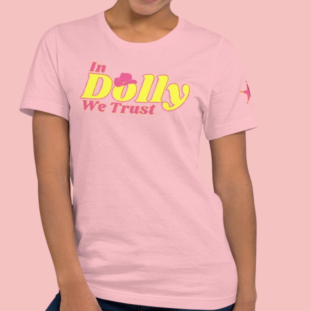 In Dolly We Trust T-Shirt